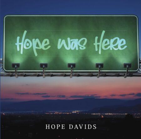Hope Was Here